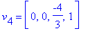 v[4] = vector([0, 0, -4/3, 1])